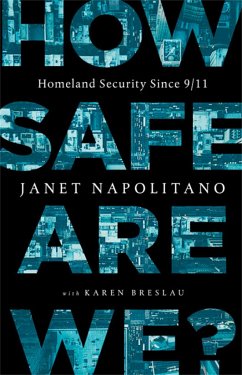 How Safe Are We? - Napolitano, Janet
