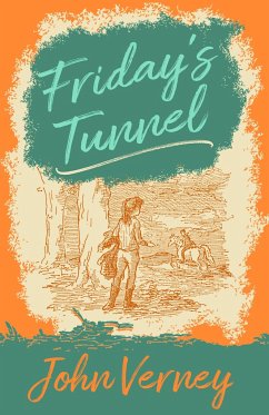 Friday's Tunnel - Verney, John