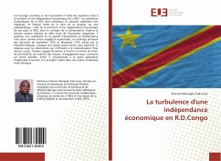 La turbulence d'une indépendance économique en R.D.Congo - Ndongala Tadi Lewa, Etienne