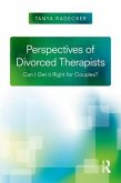 Perspectives of Divorced Therapists