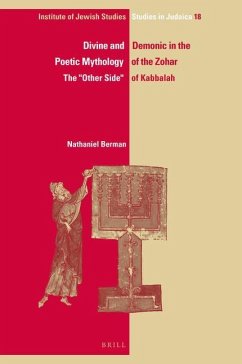 Divine and Demonic in the Poetic Mythology of the Zohar: The Other Side of Kabbalah - Berman, Nathaniel