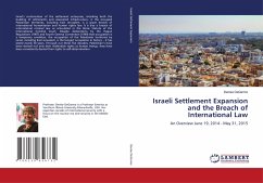 Israeli Settlement Expansion and the Breach of International Law