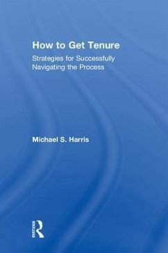 How to Get Tenure - Harris, Michael S