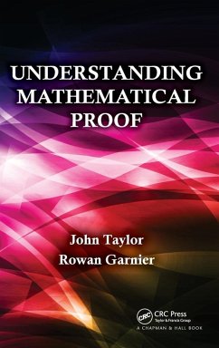 Understanding Mathematical Proof - Taylor, John
