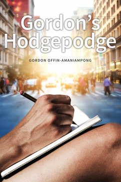 Gordon's Hodgepodge - Offin-Amaniampong, Gordon