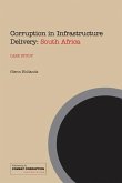Corruption in Infrastructure Delivery: South Africa