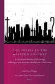 The Gospel in the Western Context: A Missiological Reading of Christology in Dialogue with Hendrikus Berkhof and Colin Gunton