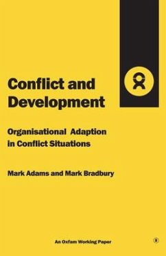 Conflict and Development - Adams, Mark; Bradbury, Mark