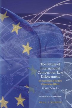 The Future of International Competition Law Enforcement - Demedts, Valerie