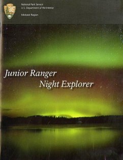 Junior Ranger Night Explorer - National Park Service (U S