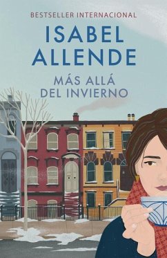 Más Allá del Invierno / In the Midst of Winter - Allende, Isabel