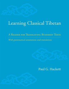 Learning Classical Tibetan: A Reader for Translating Buddhist Texts - Hackett, Paul G.