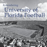 Remembering University of Florida Football