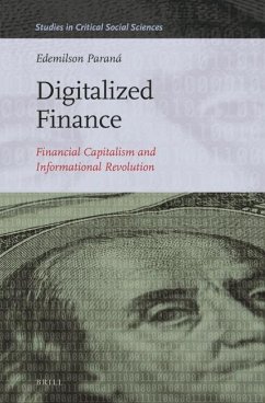 Digitalized Finance: Financial Capitalism and Informational Revolution - Paraná, Edemilson