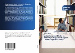 Metaphors and Shells in Anatomy: Bulgarian-English Cross-Linguistic Study - Dagnev, Ivaylo