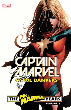 Captain Marvel: Carol Danvers - The Ms. Marvel Years Vol. 3 - Reed, Brian