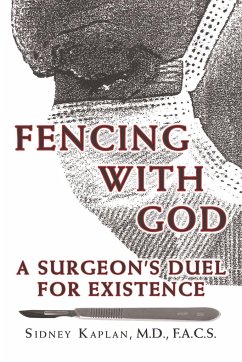 Fencing with God - Kaplan M. D., F. A. C. S Sidney
