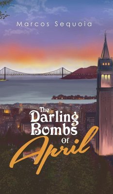 The Darling Bombs Of April - Sequoia, Marcos