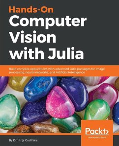 Hands-On Computer Vision with Julia - Cudihins, Dmitrijs