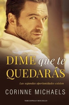 Dime Que Te Quedaras - Michaels, Corinne