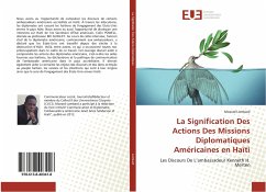 La Signification Des Actions Des Missions Diplomatiques Américaines en Haïti - Lombard, Mozard