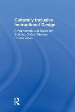 Culturally Inclusive Instructional Design - Gunawardena, Charlotte; Frechette, Casey; Layne, Ludmila