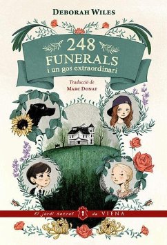 248 funerals i un gos extraordinari - Donat i Balcells, Marc; Wiles, Deborah