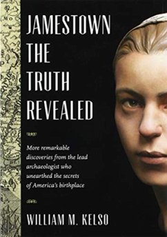 Jamestown, the Truth Revealed - Kelso, William M.