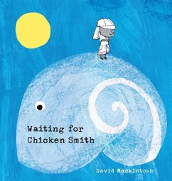 Waiting for Chicken Smith - Mackintosh, David