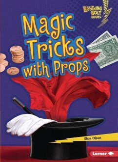 Magic Tricks with Props - Olson, Elsie