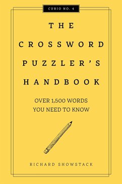 The Crossword Puzzler's Handbook, Revised Edition - Showstack, Richard