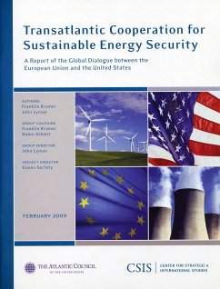 Transatlantic Cooperation for Sustainable Energy Security - Kramer, Franklin; Lyman, John