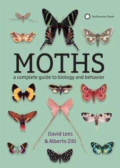 Moths: A Complete Guide to Biology and Behavior - Lees, David; Zilli, Alberto