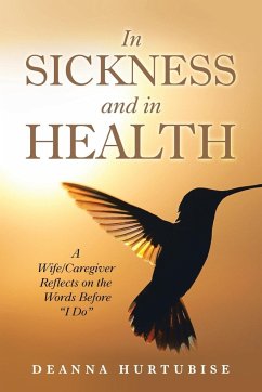 In Sickness and in Health - Hurtubise, Deanna