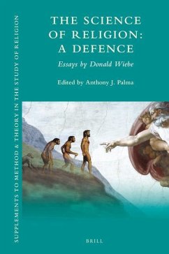 The Science of Religion: A Defence - Wiebe, Donald