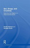 Sex, Drugs and Creativity