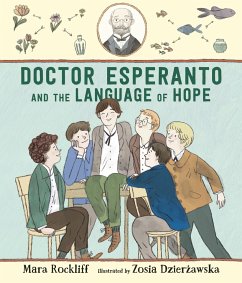 Doctor Esperanto and the Language of Hope - Rockliff, Mara