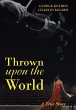 Thrown upon the World - Bild 1