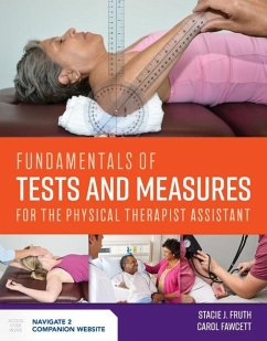 Fundamentals of Tests and Measures for the Physical Therapist Assistant - Fruth, Stacie J; Fawcett, Carol