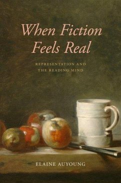 When Fiction Feels Real - Auyoung, Elaine