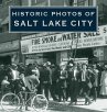 Historic Photos of Salt Lake City - Bild 1
