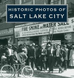 Historic Photos of Salt Lake City