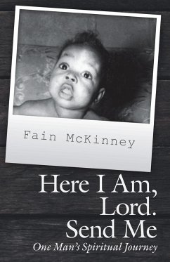 Here I Am, Lord. Send Me - McKinney, Fain