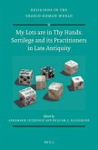 My Lots Are in Thy Hands: Sortilege and Its Practitioners in Late Antiquity