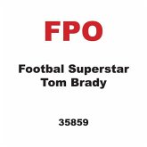 Football Superstar Tom Brady
