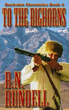 To The Bighorns - Rundell, B. N.