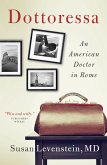 Dottoressa: An American Doctor in Rome