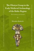 The Olsztyn Group in the Early Medieval Archaeology of the Baltic Region: The Cemetery at Leleszki