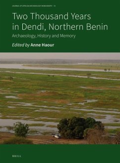 Two Thousand Years in Dendi, Northern Benin: Archaeology, History and Memory