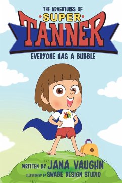 The Adventures Of Super Tanner - Vaughn, Jana